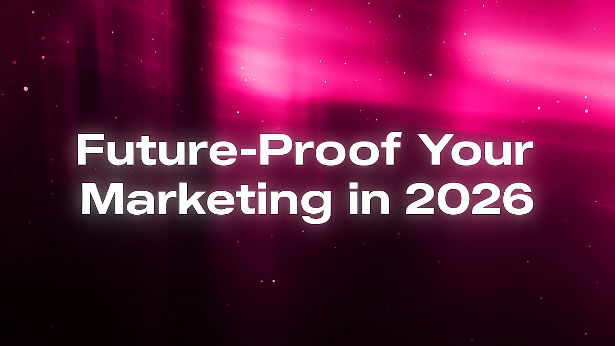 Build Your 2026 Marketing Plan Around These 7 Game-Changing Trends ...